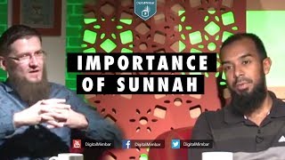 Importance of Sunnah - Ismail Bullock \u0026 Ayaz Housee