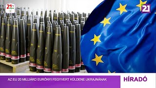 Az EU 20 milliárd eurónyi fegyvert küldene Ukrajnának