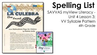 SAVVAS MyView Literacy - Unit 4 Lesson 3 - Spelling - 4th Grade