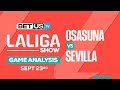 Osasuna vs Sevilla | LaLiga Expert Predictions, Soccer Picks & Best Bets