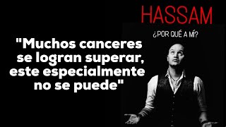 El humorista Hassam cuenta que padece un cáncer incurable