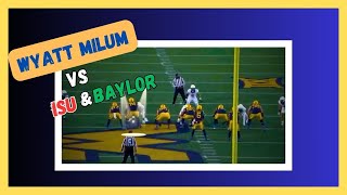 Wyatt Milum vs Iowa State \u0026 Baylor 2025 NFL Draft