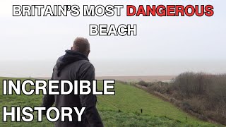 The Most Dangerous Beach In Britain