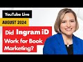 Did the Ingram ID Program Work to Sell More Books?