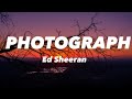 Ed Sheeran - Photograph (lyrics)