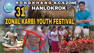 31st  ZONAL KARBI YOUTH FESTIVAL || HANLOKROK, RONGKHANG || 21 to 24 Oct 2023 ||  || Northeast India