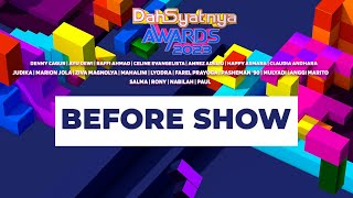 BEFORE ON AIR DAHSYATNYA AWARDS 2023