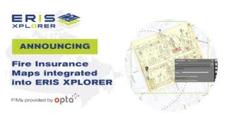 Fire Insurance Maps now integrated into ERIS Xplorer