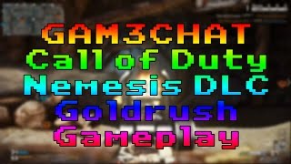 GAM3CHAT - Call of Duty Ghosts: GoldRush Gameplay Xbox One Nemesis DLC