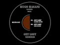 Hugo Hasani - Get Lost (Boll Remix)