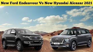 New Ford Endeavour titanium+ Vs New Hyundai Alcazar Comparison all details in Hindi 2021 ?