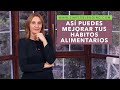 POR DÓNDE EMPEZAR UN CAMBIO DE HÁBITOS ALIMENTARIOS | Así puedes empezar un cambio de hábitos