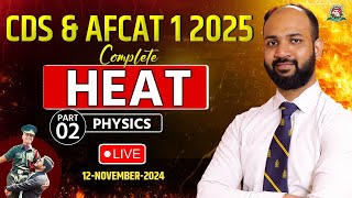 CDS & AFCAT 1 Exam 2025 I Physics HEAT Part 👉2 