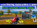 3.1 update screen moving problem /bgmi pubg screen shaking/ how to fix screen moving problem