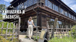 My Weekend in Karuizawa \u0026 Maebashi | Life in Japan VLOG