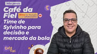 Café da Fiel: Time de Sylvinho para decisão na Copa do Brasil e mercado da bola