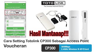 Unboxing dan Cara Setting Totolink CP300 Sebagai Access Point Voucheran