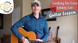 Looking For Love - Johnny Lee - Guitar Lesson | Tutorial