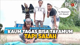 Komedi Banjar Lucu | Kaum Tagas Bisa Tayamum Tapi Salah