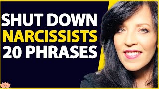 SHUT DOWN The Narcissist With THESE 20 KEY PHRASES (Disarm The Narcissist Today)| Lisa Romano