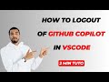 How to Logout of GitHub Copilot in VSCode 🔴 AI Tools Tutorial