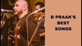 B Praak All Song Chandaniya , Kabira , Maana Dil , Channa Mereya , Mann Bharrya | Punjabi Trend