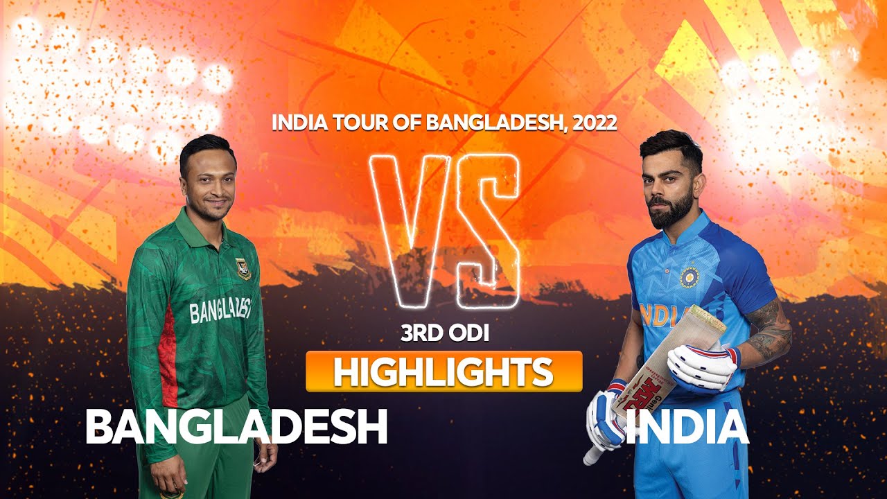 Bangladesh Vs India Highlights || 3rd ODI || India Tour Of Bangladesh ...