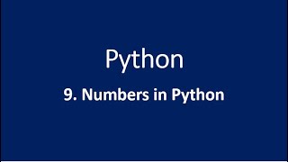 9. Numbers in Python