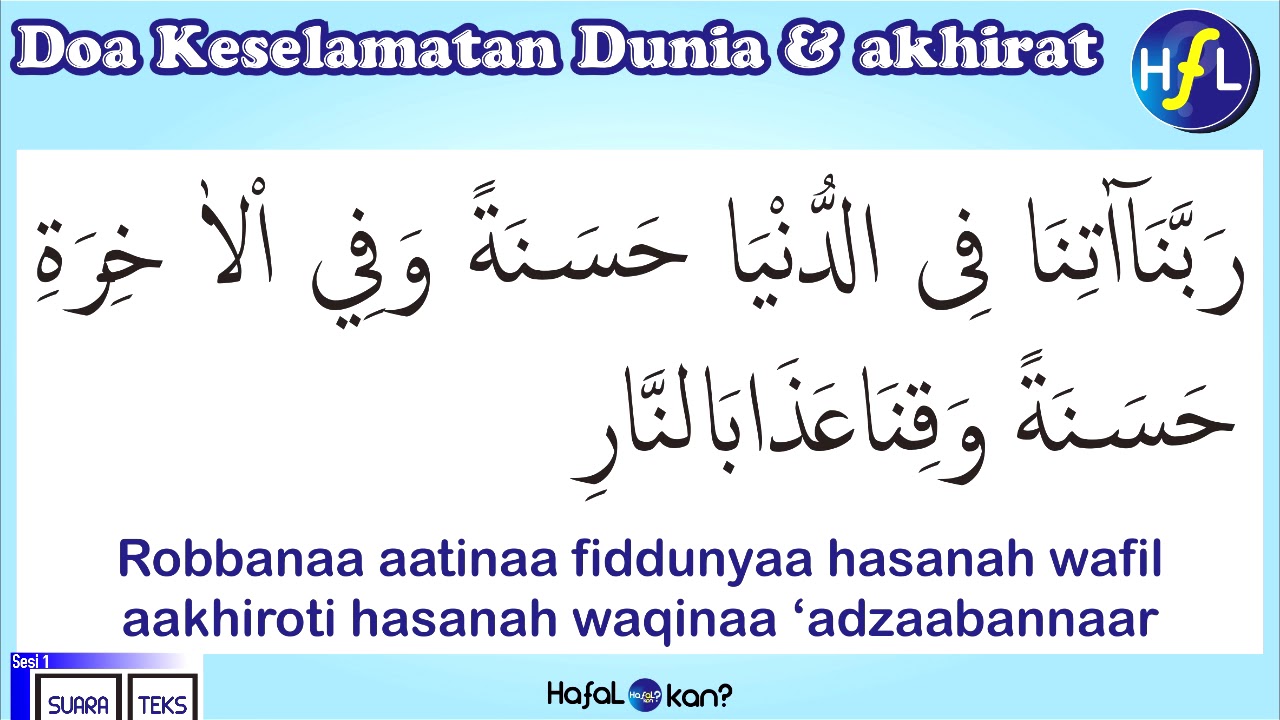 Bacaan Doa Selamat Dunia Dan Akhirat Beserta Latin Dan Artinya Doa ...