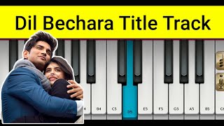 Dil Bechara Title Track Piano - Sushant Singh Rajput | Mini Part Piano