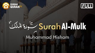 Bacaan Merdu Surah Al Mulk - Muhammad Hisham