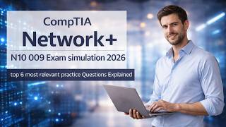 CompTIA Network+ N10 009 Exam Simulator Realistic Certification Practice Test