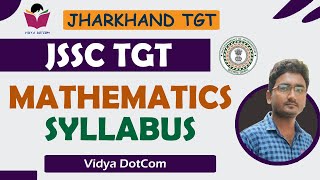 JSSC TGT MATHEMATICS SYLLABUS | JHARKHAND TGT SYLLABUS MATHS | HIGH SCHOOL JHARKHAND SYLLABUS