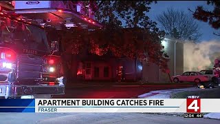 Apartment building catches fire in Fraser