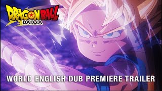 DRAGON BALL DAIMA | World English Dub Premiere of Episodes 1-3 | Official Trailer