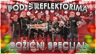 POD REFLEKTORIMA - BOŽIĆNI SPECIJAL