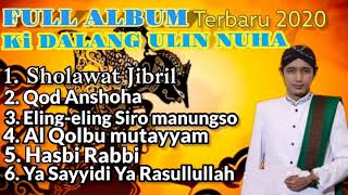 KI DALANG ULIN NUHA FULL ALBUM TERBARU - SHOLAWAT TERBARU - SHOLAWAT JIBRIL - QOD ANSHOHA