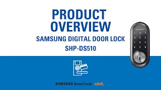 Samsung Modern Design Digital Door Lock SHP-DS510 Product Overview