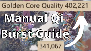 Manual Qi Burst Guide - Amazing Cultivation Simulator