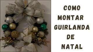 Como montar GUIRLANDA de NATAL #decoraçaodenatal #decor #natal2024 #natal #guirlandadenatal