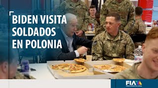 Joe Biden visita Polonia y comparte pizzas con los soldados