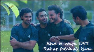 Ehd E Wafa | Full OST | Rahat Fateh Ali Khan | Sab Ehd E Wafa Ke Naam Kiya Song | HUM TV Drama 2021