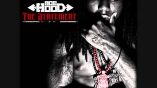 Ace Hood - Light Up Freestyle (The Statement Mixtape)