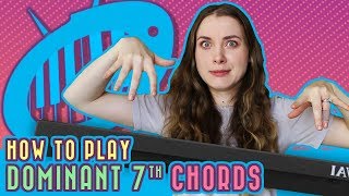 How to Play Dominant 7th Chords