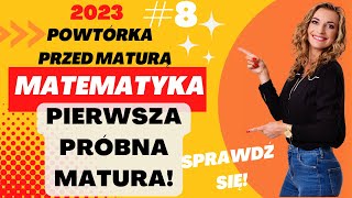 Pierwsza próbna matura! - Powtórka do matury z matematyki 2023 #8