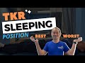 Best & Worst Sleeping Position after Total Knee Replacement