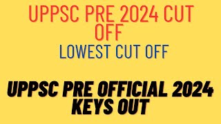 uppsc pre cut off 2024 | uppcs pre expected cut off 2024 | uppcs cut off 2024