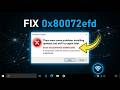 How to Fix Error Code 0x80072efd on Windows 10 (Easy Fix 2026)
