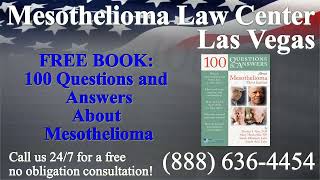 Las Vegas, NV - Mesothelioma \u0026 Asbestos - Lawyer | Attorney | Lawsuit - (Lung Cancer, Asbestosis)