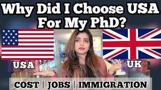 Why did I choose USA for my PhD? | USA vs UK